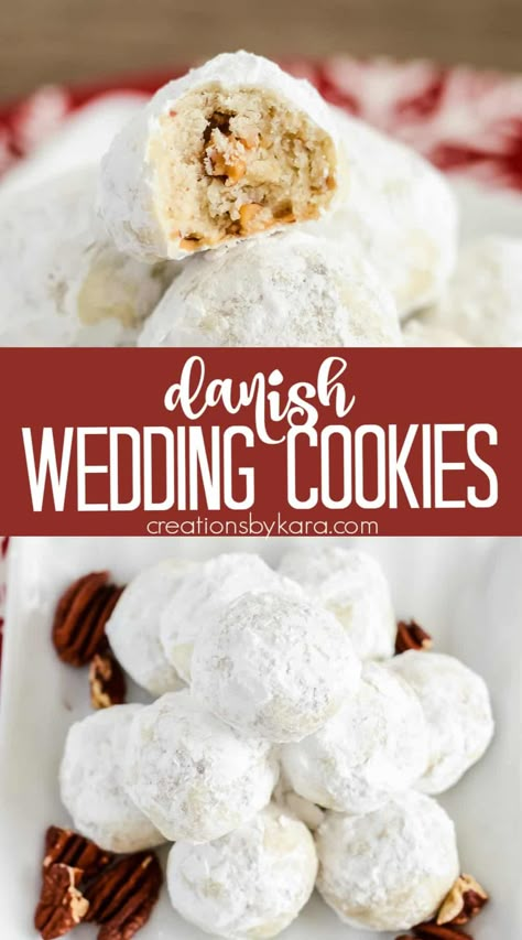 Everyone loves these DANISH WEDDING COOKIES! Buttery, nutty little cookies rolled in powdered sugar. You only need 7 ingredients and a few minutes to make them! #danishweddingcookies #snowballcookies @Creations by Kara Cookies Covered In Powdered Sugar, Wedding Danish Cookies, Pecan Wedding Cookies, Easy Wedding Cookies Simple, Wedding Cake Cookies Recipe, Powdered Cookies, Drop Cookies Recipes, Swedish Butter Cookies, White Cookies Recipe