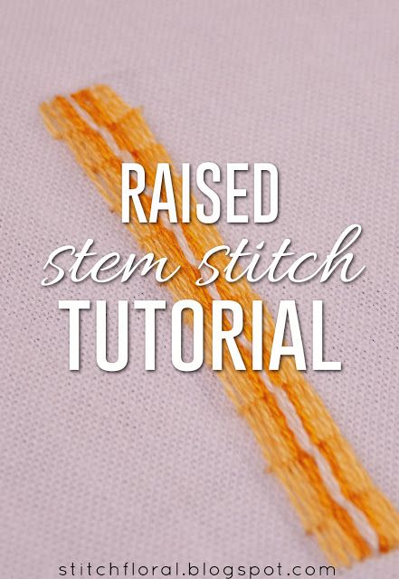 Stitch Floral: Raised stem stitch tutorial Stem Stitch Tutorial, Stem Stitch Embroidery, Stem Stitch, Long And Short Stitch, Casting On Stitches, Chevron Stitch, Rose Tutorial, Herringbone Stitch, Stitch Tutorial