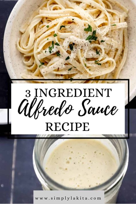 This easy homemade 3 Ingredient Alfredo Sauce is made with three simple ingredients butter, heavy cream, and parmesan cheese. It’s thick, creamy, and perfect to pair with fettuccine noodles or your favorite alfredo recipes. simplylakita.com #alfredosauce 3 Ingredient Alfredo Sauce, Easy Alfredo Sauce With Heavy Cream, Easy Fettuccine Alfredo Sauce, Easy Alfredo Sauce Recipe Without Heavy Cream, Alfredo Sauce Recipe With Cream Cheese No Heavy Cream, Homemade Alfredo Sauce Easy, 4 Ingredient Alfredo Sauce, No Heavy Cream Alfredo Sauce, Easy Alfredo Sauce