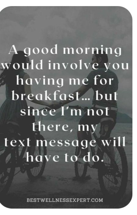 Good Morning Texts For Him, Handsome Quotes, Good Morning Handsome Quotes, Morning Texts For Him, Romantic Good Morning Quotes, Flirty Text, Funny Flirty Quotes, Love Good Morning Quotes, Thinking Of You Quotes