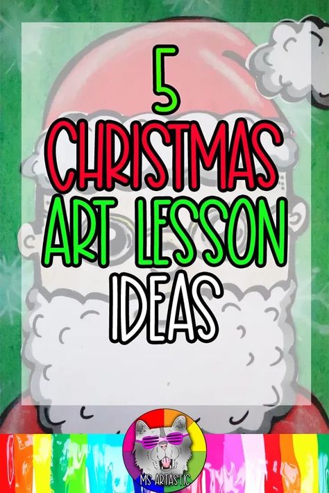 5 Christmas Art Project or Lesson Ideas that you can simply and easily do in your classroom that use choice or flexible art mediums, perfect for Christmas Choice-Based Art Education and Learning. I have a bunch of easy-to-do and prep ideas that can use choice art mediums and can allow the students to really immerse themselves in some Christmas vibes. So grab your Art Making Mediums (of your choice of course) and let’s get into these Christmas Ready-Made, Simple and Engaging, Art Lesson Ideas for 1st Grade Holiday Art Lessons, Middle School Art Projects Christmas, Art Class Christmas Projects, Christmas Art For Elementary Students, Christmas Art For Middle School, Christmas Art Ideas For Teens, Christmas Art Elementary, Elementary Christmas Art Projects, Christmas Art Lessons Elementary