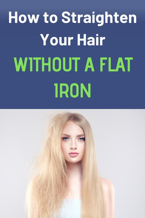 How To Have Naturally Straight Hair, How To Have Straight Hair Without Heat, How To Have Straight Hair Naturally, How To Have Straight Hair, How To Straighten Your Hair Without Heat, How To Straighten Hair Without Heat, Straight Hair Hacks, No Heat Straight Hair, Permanent Hair Straightening At Home