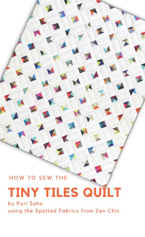 Sew this beginner friendly Tiny Tiles quilt based on a free pattern by Purl Soho with the colorful blenders of Zen Chic fabric line SPOTTED and low volumes PAPER Tiny Tiles, Low Volume Quilt, Tiled Quilt, Chic Quilts, Quilt Modernen, Scrap Quilt Patterns, Purl Soho, Patchwork Quilt Patterns, Quilt Baby