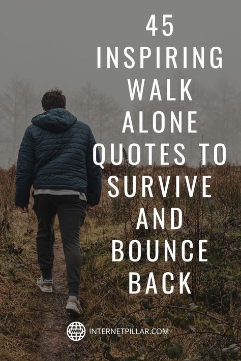 When Someone Walks Out Of Your Life, Walk Motivation Quotes, Walk Alone Caption, Walk Quote, Bounce Back Quotes Motivation, Walk In My Shoes Quotes, Long Walks Quotes, Walking Quotes Inspirational, Bounce Back Quotes