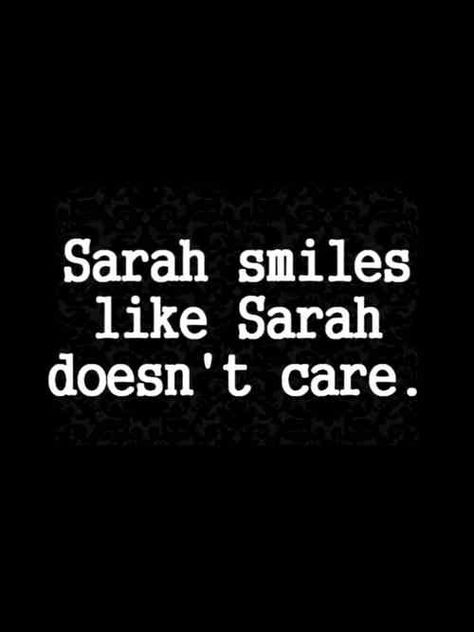 sarah smiles // p!atd Sara Name, Sarah Name, Meaning Of My Name, Sarah Smiles, Name Aesthetic, I Want To Cry, Panic! At The Disco, Her World, Smile On