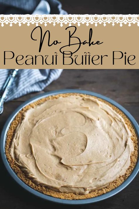 This creamy, decadent peanut butter pie recipe has a no-bake filling nested in a buttery graham cracker crust. It comes together in no time, making it an easy, satisfying dessert. Peanut Butter No Bake Pie, Apple Pie Easy, Peanut Butter Delight, Cabbage Fritters, Fritters Recipes, Easy Peanut Butter Pie, Peanut Butter Pie Recipe, Butter Pie Recipe, No Bake Pie