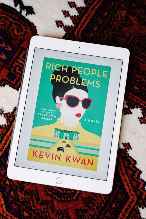 Rich People Problems Rich People Problems, Kevin Kwan, People Problems, Crazy Rich Asians, Summer Books, Picture Story, Rich People, Popular Books, Book Review