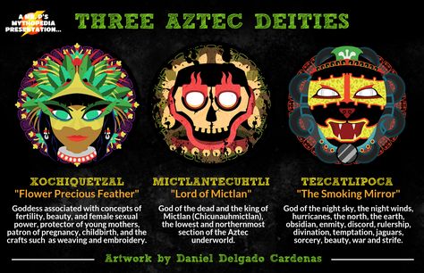 A look at three of the main Aztec deities of Mesoamerica, with beautiful artwork by Daniel Delgado Cardenas! #Xochiquetzal #Mictlantecuhtli #Tezcatlipoca #AztecGods #AztecMythology #Mythology #MrPsMythopedia https://www.facebook.com/MrPsMythopedia/ Aztec Deities, Aztec Mythology, Billy Y Mandy, World History Classroom, Aztec Culture, Legends And Myths, Indian Tattoo, Mexico Art, Ancient Mythology