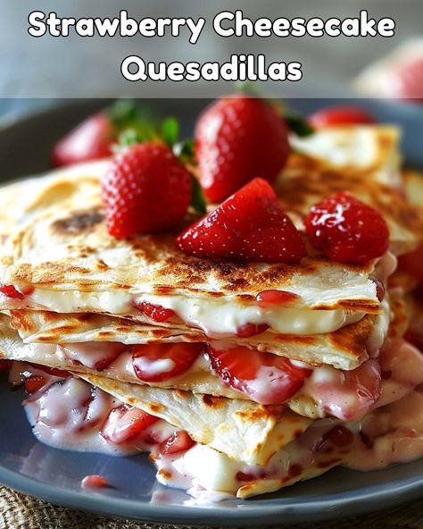 Strawberry Cheesecake Quesadillas - Greenku Recipes Fruit Quesadilla Recipes, Desert Camping Ideas, Strawberry Cheesecake Quesadilla, Cheesecake Quesadilla, Quesadilla Ideas, Strawberry Cheesecake Recipe Easy, Dessert Quesadilla Recipes, Banana Quesadilla, Dessert Nachos Recipe