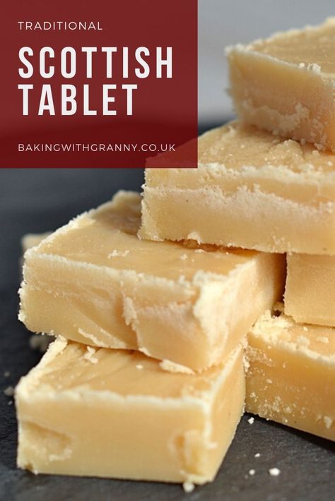 Scottish Tablet - Baking with Granny Scottish Tablet Recipe, Scottish Tablet Recipes, Bakewell Cake, Scottish Tablet, Tablet Recipe, Sugar Addict, Scottish Dishes, Vegan Candy, Scottish Food