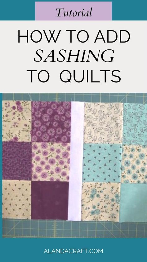 How To Sew Quilt Blocks Together, How To Sash A Quilt, How To Add Sashing To A Quilt, Sashing Ideas For Quilts Simple, Quilt Blocks With Sashing, Creative Quilt Sashing, Filler Quilt Blocks, How To Put Quilt Blocks Together, How To Add Sashing To Quilt Blocks