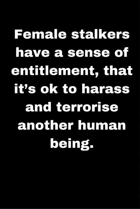 Female Stalker, Targeted Individuals, Sense Of Entitlement, Crystal Ship, Media Screen, What Have You Done, Narcissistic Behavior, Narcissism, Get Over It