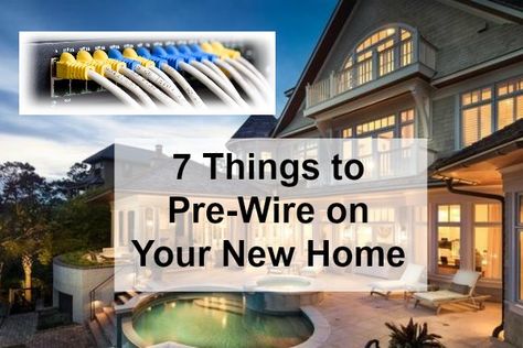 Building A House Checklist, Home Wiring, House Checklist, Home Building Tips, House Wiring, Build Your Own House, Home Technology, New Home Construction, Building A New Home