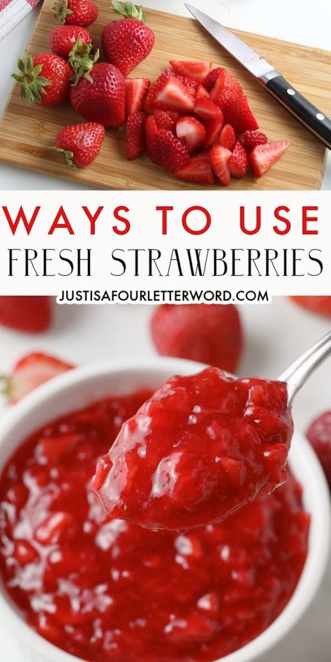 Best Fresh Strawberry Recipes, How To Use Fresh Strawberries, Ways To Use Strawberries, Strawberry Quick Desserts, Healthy Recipes Using Fresh Strawberries, Things To Do With Strawberries Easy, What Can I Make With Fresh Strawberries, Use Up Fresh Strawberries, Recipes That Use Strawberries