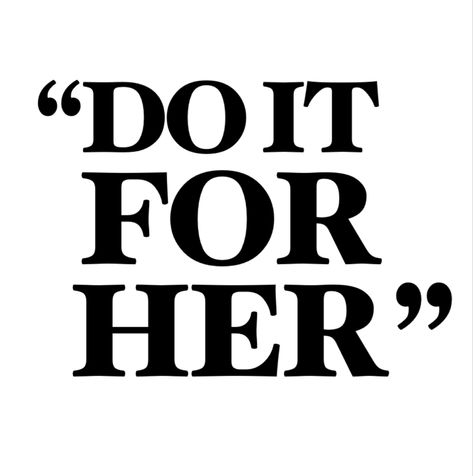 For Her Tattoo, Do It For Her, Her Tattoo, Tattoo Idea, Calm Artwork, Do It, Keep Calm Artwork, Novelty Sign, Tattoos