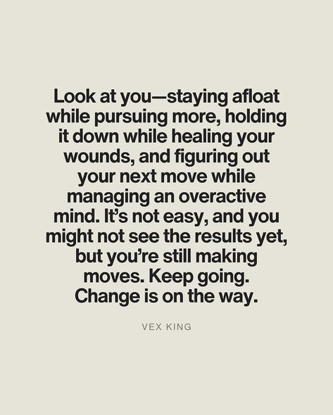 Today, these words remind me of the strength it takes to keep going. Healing, growing, and moving forward—even when it’s hard. Change is on the way. 💪🏿💪🏿🙏🏿✨ Thank you at @vexking Repost from @vexking • I see you—standing in the storm, even when the wind feels like it could knock you off your feet. I know you’re trying to stay afloat while balancing so much on your shoulders, some of it visible to the world but much of it hidden deep inside. You’re doing the best you can while healing old w... Poor Quotes, Treading Water, Hard Quotes, Self Care Activities, Look At You, Remember This, Keep Going, Quotes Deep, The Wind