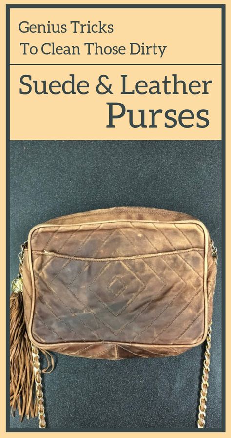 Genius Tricks To Clean Dirty Suede And Leather Purses - CleaningInstructor.com Clean Leather Purse, Clean Suede, Clean Baking Pans, Cleaning Painted Walls, How To Clean Suede, Glass Cooktop, Deep Cleaning Tips, Suede Purse, Handbags Fashion