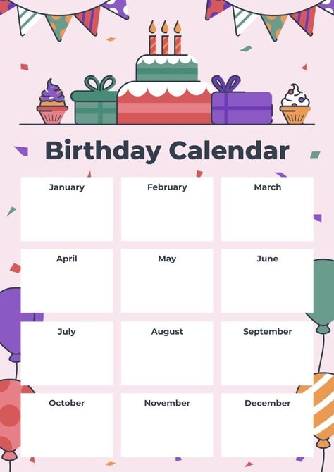 Linear Flat Cake, Presents And Balloons Birthday Calendar Birthday Calendar Classroom, Birthday Calendar Template, Flat Cake, Birthday Chart, Menu Maker, Free Gift Certificate Template, Calendar Design Template, Presentation Maker, Calendar Layout