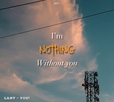 Im Nothing Without You, I’m Nothing Without You, Without You I Am Nothing, Without You Quotes, Bangtan Quotes, 13 Reasons Why Netflix, Nothing Without You, I Am Nothing, Bad Girl Quotes