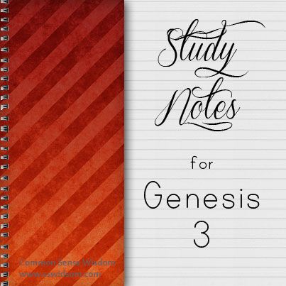 {The First Deception, Disobedience, and Discharge ~ Genesis 3 Study Notes} – Common Sense Wisdom Genesis Bible Study, Bible Journal Notebooks, Verse Mapping, Bible Study Topics, Bible Study Printables, Book Of Genesis, Understanding The Bible, Bible Study Methods, Christian Journaling