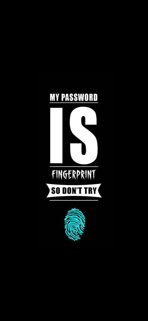 Don't Try - My Password is Fingerprint Wallpaper Finger Print Wallpaper, Fingerprint Wallpaper, Funny Lock Screen, Windows 10 Background, Fingerprint Lock Screen, Green Tara Mantra, Funny Lock Screen Wallpaper, Elegant Business Cards Design, Phone Lock Screen Wallpaper