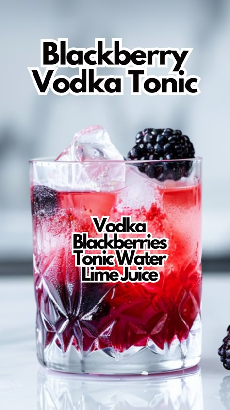 Blackberry Vodka Tonic Vodka And Tonic Recipe, Blackberry Vodka Cocktail, Vodka Tonic Recipe, Blackberry Cocktails, Fruity Vodka Drinks, Blackberry Vodka, Classic Vodka Cocktails, Blackberry Cocktail, Blackberry Drinks