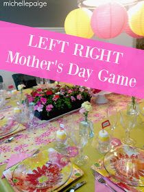 michelle paige blogs: LEFT RIGHT Game for Mother's Day Game Prize Ideas, Gift Exchange Poem, Left Right Game, Mother's Day Games, Prize Ideas, Tribute To Mom, Tea Party Games, Gift Giving Ideas, Ladies Brunch