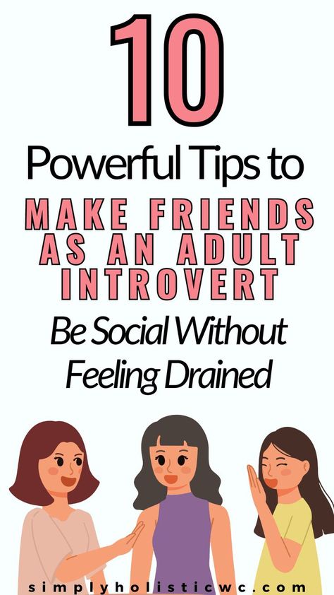 10 Tips to Make Friends as an Introvert Introvert And Extrovert Friends, Introvert And Extrovert, Tips For Introverts, Meaningful Friendships, Overcoming Shyness, How To Overcome Shyness, Extroverted Introvert, Lifelong Friends, Out Of Your Comfort Zone