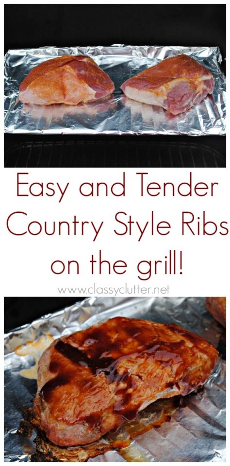 Easy and Tender Country Style RIbs on the grill! Awesome tips to keep your ribs tender and delicious! | www.classyclutter.net Ribs Grill, Country Ribs Recipe, Boneless Country Style Pork Ribs, Ribs On The Grill, Country Pork Ribs, Pork Ribs Grilled, Boneless Pork Ribs, Country Style Pork Ribs, Boneless Ribs