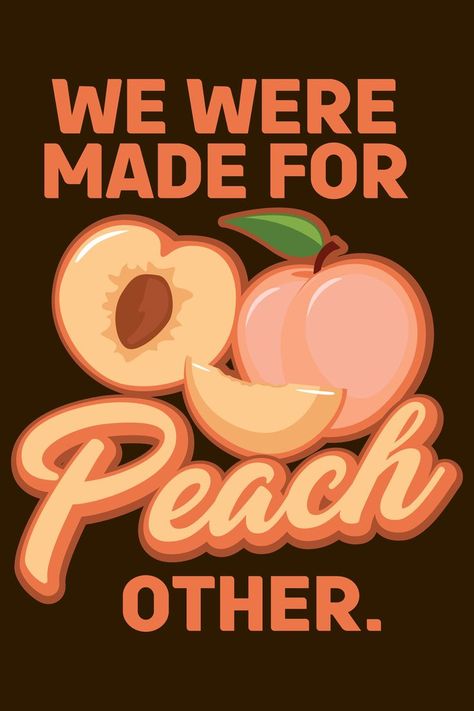 Funny Peach pun design perfect gift for peach lovers and for Peach Festival and National Eat a Peach Day celebrations. Peach Fruit Pun. Gift for all peach lovers. Delicious peach. Peach vector illustrations. Peach-inspired design product merch. Peach Vector, Peach Puns, Peach Festival, Sorority Themes, Fruit Puns, Dragon Ball Z Iphone Wallpaper, Cute Disney Drawings, Peach Fruit, Food Puns