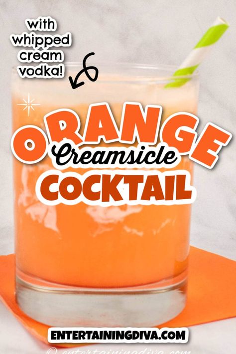 Whipped Vodka Drinks, Orange Creamsicle Cocktail, Creamsicle Cocktail, Creamsicle Drink, Whipped Vodka, Whipped Cream Vodka, Orange Crush Soda, Crush Soda, Orange Vodka