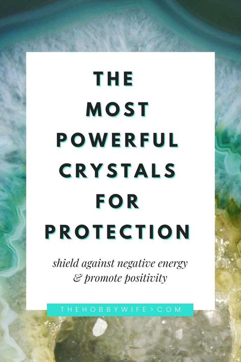 The Best Crystals for Protection Crystals For Protection At Work, Stones For Protection From Negativity, Crystals To Protect From Negative Energy, Best Crystals For Protection, Crystals For Protection From Evil, Protective Gemstones, Stones For Protection, Most Powerful Crystals, Crystals For Protection