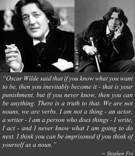 Wilde Quotes, Stephen Fry, Oscar Wilde Quotes, Architecture Quotes, Education Humor, Travel Humor, You Can Be Anything, Outdoor Quotes, Know What You Want