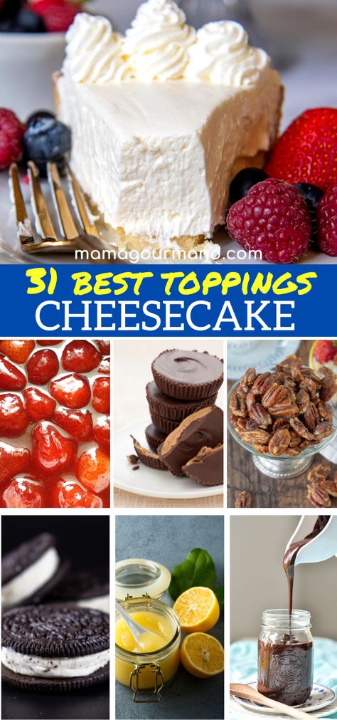 Cheesecake Toppings Chocolate, Decorate A Cheesecake Ideas, Grooms Cheesecake Table Ideas, Cheesecakes Toppings, Best Cheesecake Toppings, Cheesecake Garnish Ideas, Decorating A Cheesecake Ideas, Toppings For Mini Cheesecakes, Cheesecake Bar Toppings