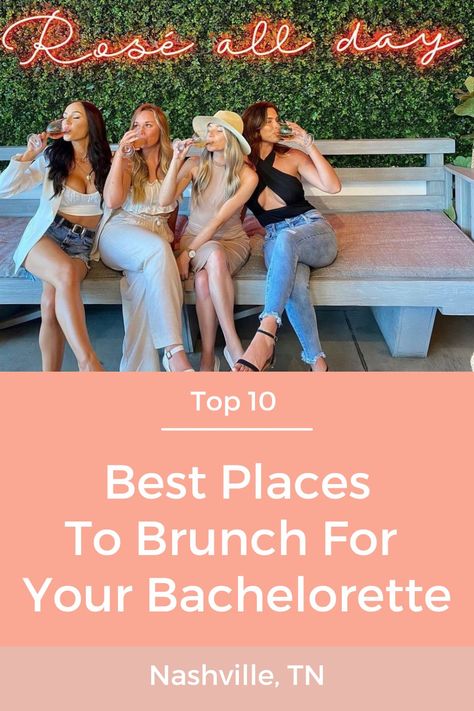 Nashville Bachelorette Activities, Nashville Brunch Outfit, Brunch Nashville, Bachelorette Weekend Outfits, Nashville Brunch Spots, Brunch In Nashville, Bachelorette Schedule, Bachlorette Itenary Nashville, Nashville Breakfast