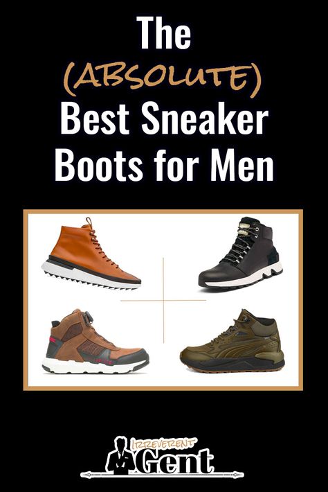 Boots To Wear With Jeans, Sneaker Boots Mens, Mens Sneaker Boots, Fall Boot Trend, Sneakers Outfit Men, Best Sneaker, Mens Boots Casual, Stylish Men Casual, Trending Boots