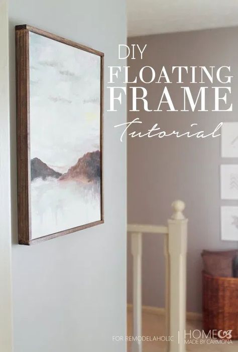 Add photos or artwork to your home in style with this DIY Floating Frame Tutorial @Remodelaholic #diyframe Frame Tutorial, Cuadros Diy, Frame Ideas, Diy Frame, Diy Canvas, Diy Wall Art, Diy Wall, Diy Inspiration, Floating Frame