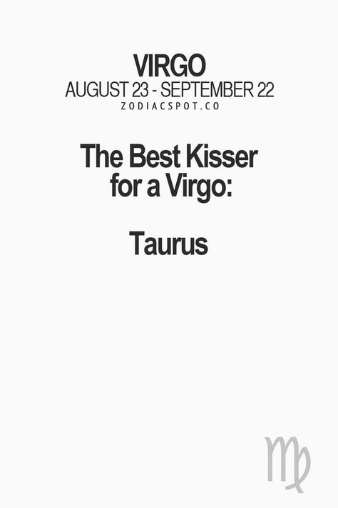 Taurus Virgo Compatibility, Virgo Compatibility, All About Virgo, Virgo Taurus, Virgo And Taurus, Taurus Quotes, Virgo Love, Virgo Quotes, Zodiac Signs Virgo