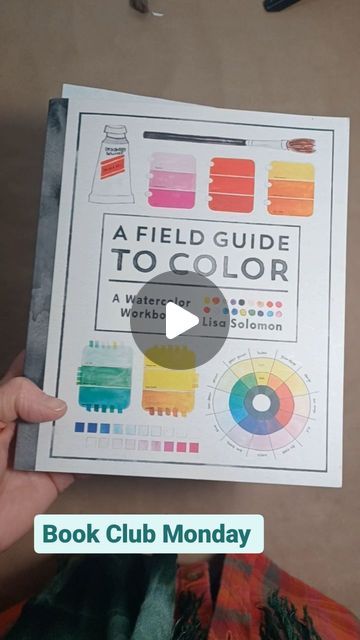 Roxanne Padgett on Instagram: "Another great workbook. A Field Guide to watercolor by Lisa Soloman. I'm a sucker for anything about color, and as I don't do much watercolor , it's a great combo for me.  #book #booksbooksbooks #artbook #artworkbooks #colorplay #colorinspo #watercolorpractice #watercolorbook#bookclubmonday #watercolor  #mixedmediaartist #artpractice #artpractice" Watercolor Books, Manual Book, Color Inspo, Art Practice, Field Guide, Mixed Media Artists, Color Theory, To Color, Color Combos