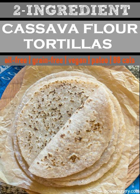 2 Ingredient Tortilla Recipe, Cassava Flour Wraps, Cassava Flatbread, Reid Diet, Aip Bread, Cassava Flour Recipes, Cassava Flour Tortillas, Coconut Flour Tortillas, Supper Meals