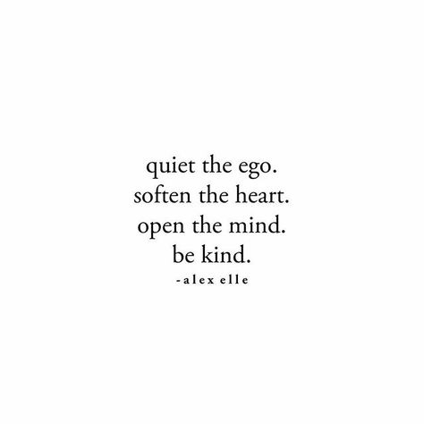 Ego Quotes, Humanity Quotes, Note To Self, Image Quotes, Be Kind, The Words, The Mind, Cool Words, Words Quotes