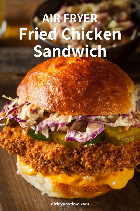 Sandwich Recipes Air Fryer, Chicken Sandwich Recipes Air Fryer, Air Fryer Chicken Sandwich, Sandwich Toppings, Air Fryer Chicken Recipes, Chicken In The Air Fryer, Best Ever Chicken, Chicken Breast Sandwich, Crispy Air Fryer Chicken