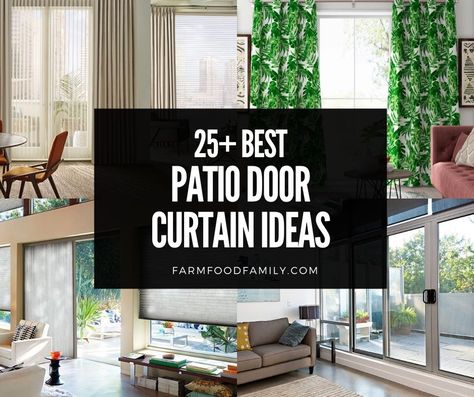 patio-door-curtain-ideas Balcony Door Curtain Ideas, Patio Slider Window Treatments, Patio Door Valance Ideas, Patio Door Curtain Ideas, Door Curtain Ideas, Door Curtain Pole, Window Dressing Ideas, Living Room Patio Doors, Curtain Ideas For Living Room