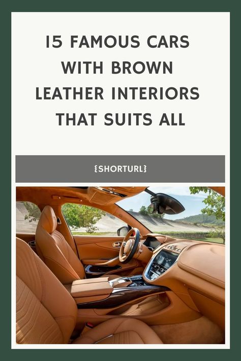 15 Famous Cars With Brown Leather Interiors That Suits All Brown Leather Interior Suv, Finer Things In Life Aesthetic, Car With Brown Interior, Brown Grey Paint, Rolls Royce Cullinan, Grey Car, Luxury Car Interior, Crossover Suv, Leather Car Seats