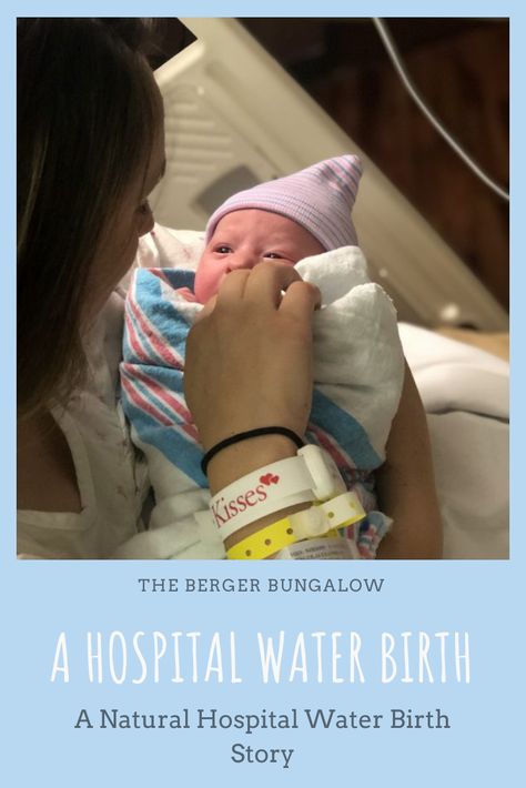 A Hospital Water Birth Story: Welcome, Avery! - The Berger Bungalow Hospital Water Birth, Water Birth Hospital, Membrane Sweep, Best Day Of My Life, Water Birth, Traditional Marriage, Birth Story, Birth Photographer, Birth Plan