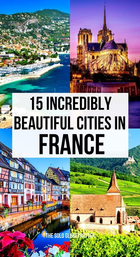 Most beautiful cities in France - Discover the beautiful France cities that should be on your bucket list, things to do an see + tips to plan your trip. France Cities, Cities In France, French Villages, French Cities, Travel Outfit Spring, Cities Photography, Menton France, French Beach, Trip To France