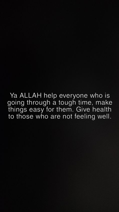 Ya Allah Quotes, Ya Allah Help Me, Not Feeling Well, Oh Allah, Help The Poor, Feeling Well, Ya Allah, Give Me Strength, Daily Reminders