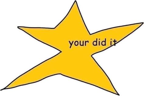 your did it Gold Star Meme, You Did It Meme, You Tried Star, Silly Reaction Pics, Bro Star, Reaction Photos, Image Memes, Star Awards, Silly Images