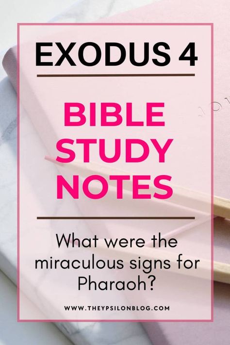 These are bible study notes on Exodus 4 which you can use in your journaling. We will read and learn about the miraculous signs for Pharaoh. Exodus Bible Study Notes, Exodus Bible Study, Exodus Bible Journaling, Exodus Bible, Chronological Bible, Bible Study Template, Book Of Exodus, Bible Notes, Bible Study Notes