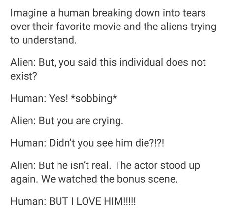 Humans are Weird: Actors Humans Are Weird Tumblr Aliens Period, Humans Are Adorable Tumblr Aliens, Humans Are Weird Tumblr, Humans Are Weird Tumblr Aliens, Facts About Eyes, Humans Are Weird, Tumblr Aliens, Weird Tumblr, Alien Human